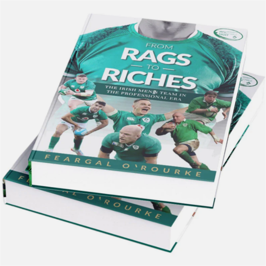 Irish Rugby ‘From Rags To Riches’ Book On Sale Now(04)