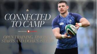 Connected To Camp: Open Session, Bealham Kicks It & First Cap For Doak